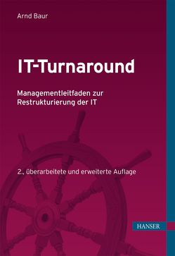 IT-Turnaround von Baur,  Arnd