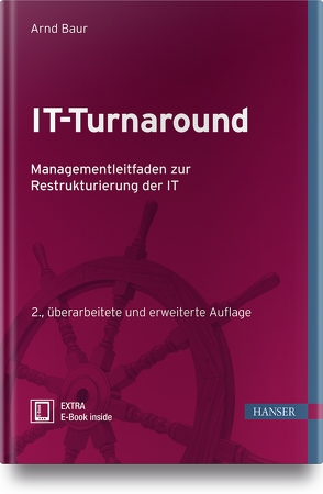 IT-Turnaround von Baur,  Arnd