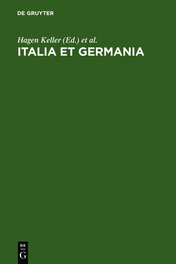 Italia et Germania von Keller,  Hagen, Paravicini,  Werner, Schieder,  Wolfgang