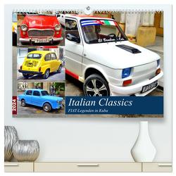 Italian Classics – FIAT-Legenden in Kuba (hochwertiger Premium Wandkalender 2024 DIN A2 quer), Kunstdruck in Hochglanz von von Loewis of Menar,  Henning