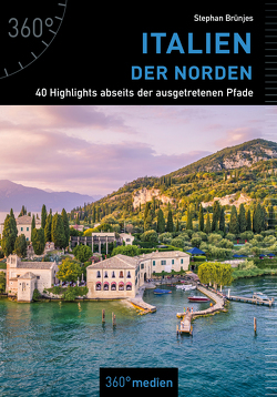 Italien – Der Norden von Brünjes,  Stephan