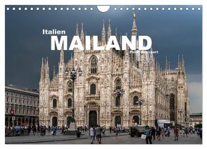 Italien – Mailand (Wandkalender 2024 DIN A4 quer), CALVENDO Monatskalender von Schickert,  Peter