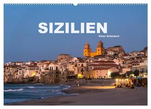 Italien – Sizilien (Wandkalender 2024 DIN A2 quer), CALVENDO Monatskalender von Schickert,  Peter