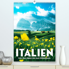 Italien – Von den Alpen bis zum Mittelmeer. (hochwertiger Premium Wandkalender 2024 DIN A2 hoch), Kunstdruck in Hochglanz von Monkey,  Happy