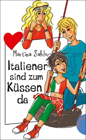 Italiener sind zum Küssen da von Sahler,  Martina, Schössow,  Birgit