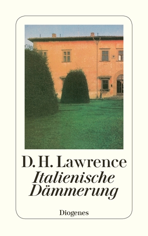 Italienische Dämmerung von Goyert,  Georg, Lawrence,  D. H.