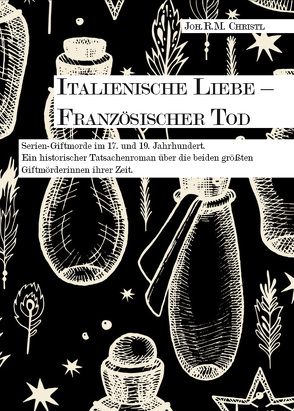 Italienische Liebe – Französischer Tod von Christl,  Joh.R.M.