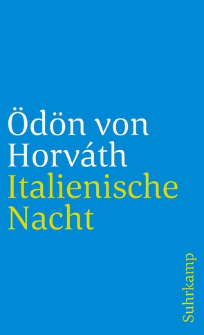 Italienische Nacht von Foral-Krischke,  Susanna, Horváth,  Ödön von, Krischke,  Traugott