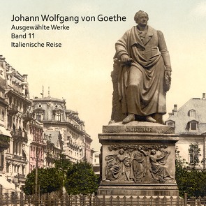 Italienische Reise von Gabor,  Karlheinz, Kohfeldt,  Christian, von Goethe,  Johann Wolfgang