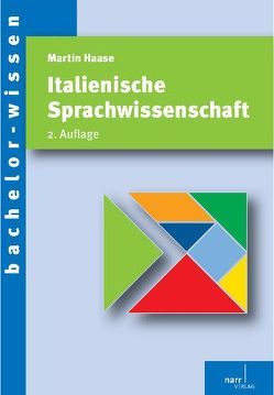 Italienische Sprachwissenschaft von Haase,  Martin