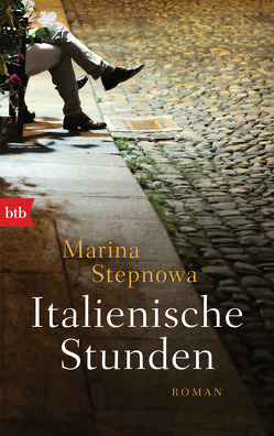 Italienische Stunden von Monschein,  Kerstin, Stepnowa,  Marina