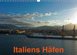 Italiens Häfen (Wandkalender 2023 DIN A3 quer) von Enders,  Borg