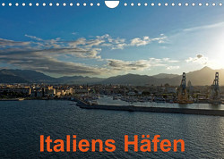 Italiens Häfen (Wandkalender 2023 DIN A4 quer) von Enders,  Borg