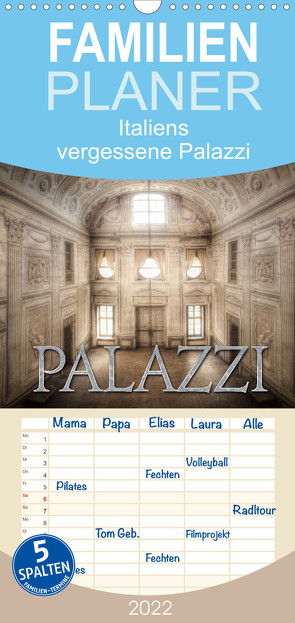 Familienplaner Italiens vergessene Palazzi (Wandkalender 2022 , 21 cm x 45 cm, hoch) von Jerneizig,  Oliver