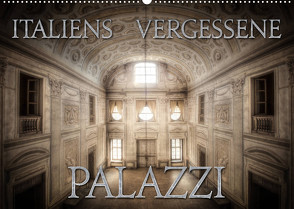 Italiens vergessene Palazzi (Wandkalender 2022 DIN A2 quer) von Jerneizig,  Oliver