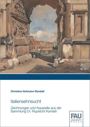 Italiensehnsucht von da Silva,  Samuel, Hofmann-Randall,  Christina