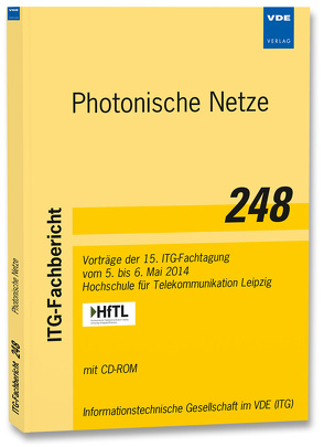 ITG-Fb. 248: Photonische Netze von Informationstechnische Gesellschaft im VDE (ITG)