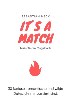 IT´S A MATCH von Heck,  Sebastian