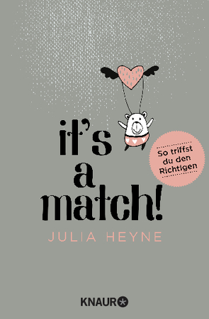 It’s a Match! von Heyne,  Julia