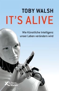 It’s alive von Schuhmacher,  Naemi, Schuhmacher,  Sonja, Walsh,  Toby