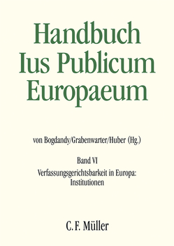 Ius Publicum Europaeum von Amaral,  Maria Lúcia, Behrendt,  Christian, Besselink,  Leonard F.M., Biaggini,  Giovanni, Bifulco,  Raffaele, Bogdandy,  Armin von von, Farahat,  Anuscheh, Grabenwarter,  Christoph, Huber,  Peter Michael, Jouanjan,  Olivier, Murkens,  Jo Eric, Paris,  Davide, Pereira,  Ravi Afonso, Quint,  Peter, Requejo Pagés,  Juan Luis, Sólyom,  László, Tuleja,  Piotr, Tuori,  Kaarlo