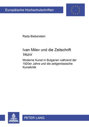 Ivan Milev und die Zeitschrift «Vezni» von Bieberstein,  Rada