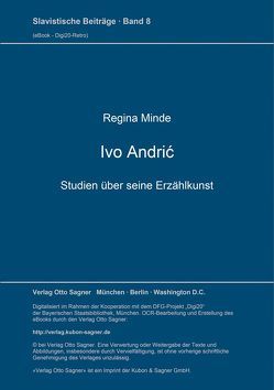 Ivo Andrić. Studien über seine Erzählkunst von Minde,  Regina