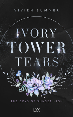 Ivory Tower Tears – The Boys of Sunset High von Summer,  Vivien