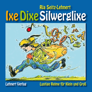 Ixe Dixe Silwerglixe von Seitz-Lehnert,  Ria