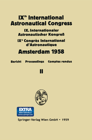 IXth International Astronautical Congress/IX. Internationaler Astronautischer Kongress/IXe Congrès International D’Astronautique von Hecht,  F.