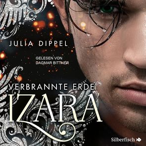 Izara 4: Verbrannte Erde von Bittner,  Dagmar, Dippel,  Julia