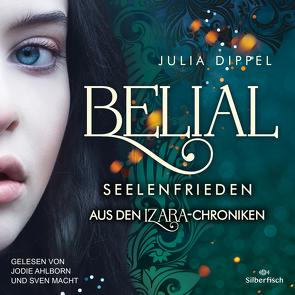 Izara 6: Belial von Ahlborn,  Jodie, Dippel,  Julia, Macht,  Sven
