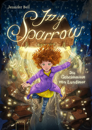 Izzy Sparrow (1). Die Geheimnisse von Lundinor von Bell,  Jennifer