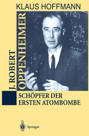 J. Robert Oppenheimer von Hoffmann,  Klaus