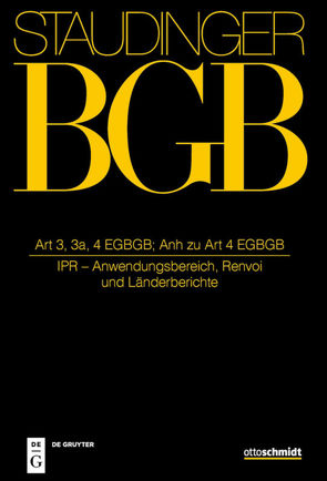 J. von Staudingers Kommentar zum Bürgerlichen Gesetzbuch mit Einführungsgesetz… / Art 3-4 von Hausmann,  Rainer