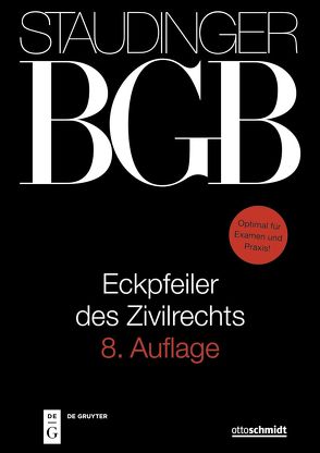 J. von Staudingers Kommentar zum Bürgerlichen Gesetzbuch mit Einführungsgesetz… / Eckpfeiler des Zivilrechts von Bach,  Ivo, Baldus,  Christian, Bialluch,  Martin, Busche,  Jan, Emmerich,  Volker, Gsell,  Beate, Hager,  Johannes, Hartmann,  Felix, Herresthal,  Carsten, Kaiser,  Dagmar, Kern,  Christoph, Klinck,  Fabian, Lieder,  Jan, Linardatos,  Dimitrios, Lorz,  Sigrid, Magnus,  Robert, Meyer-Pritzl,  Rudolf, Oechsler,  Jürgen, Richardi,  Reinhard, Schiemann,  Gottfried, Schmidt-Kessel,  Martin, Stein,  Julian, Stoffels,  Markus, Vieweg,  Klaus, Voppel,  Reinhard, Wendland,  Matthias