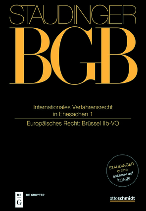 J. von Staudingers Kommentar zum Bürgerlichen Gesetzbuch mit Einführungsgesetz… / Internationales Verfahrensrecht in Ehesachen I von Hau,  Wolfgang, Henrich,  Dieter