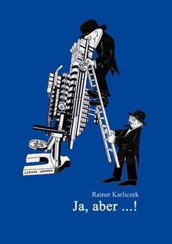 Ja, aber … von Karliczek,  Rainer