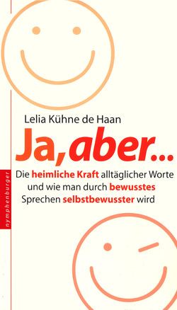 Ja, aber … von Haan,  Lelia Kühne de