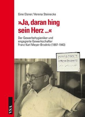 ‚Ja, daran hing sein Herz …‘ von Elsner,  Gine, Steinecke,  Verena