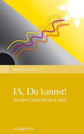 JA, Du kannst! von Banovic,  Gordana