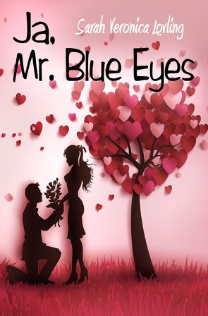 Ja, Mr. Blue Eyes von Lovling,  Sarah Veronica