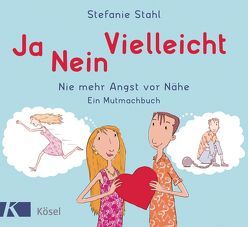 Ja, nein, vielleicht! von Pannen,  Kai, Stahl,  Stefanie