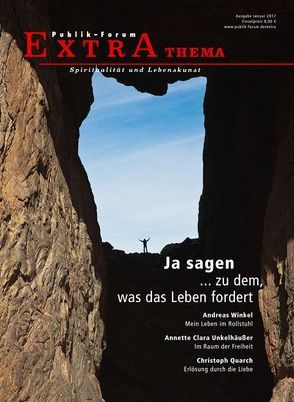 Ja sagen … zu dem, was das Leben fordert von Frank,  Joachim, Hartmann,  Joachim, Hofmeister,  Klaus, Jung,  Mathias, Knuf,  Andreas, Kunze,  Petra, Niederberger,  Lukas, Quarch,  Christoph, Steffensky,  Fulbert, Stryjak,  Jürgen, Weber,  Doris, Weingardt,  Beate, Winkel,  Andreas