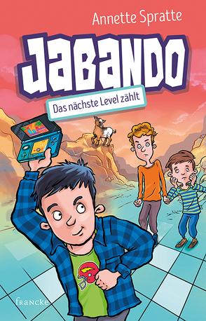 Jabando – Das nächste Level zählt von Fernández,  Daniel, Spratte,  Annette