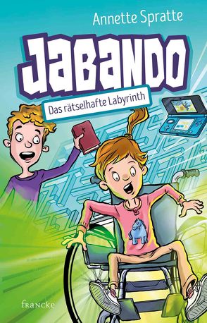 Jabando – Das rätselhafte Labyrinth von Fernández,  Daniel, Spratte,  Annette