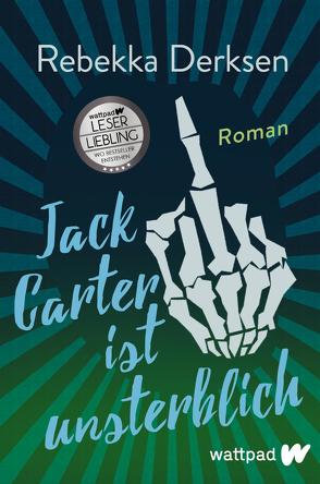 Jack Carter ist unsterblich von Derksen,  Rebekka