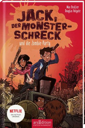 Jack, der Monsterschreck, und die Zombie-Party (Jack, der Monsterschreck 2) von Brallier,  Max, Holgate,  Douglas, Kilian,  Kai