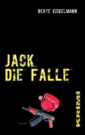 Jack – Die Falle von Eickelmann,  Beate