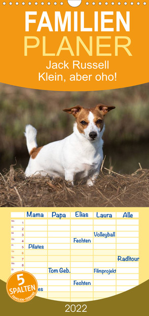 Familienplaner Jack Russell – Klein, aber oho! (Wandkalender 2022 , 21 cm x 45 cm, hoch) von Mirsberger tierpfoto.de,  Annett